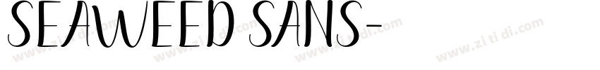 Seaweed Sans字体转换